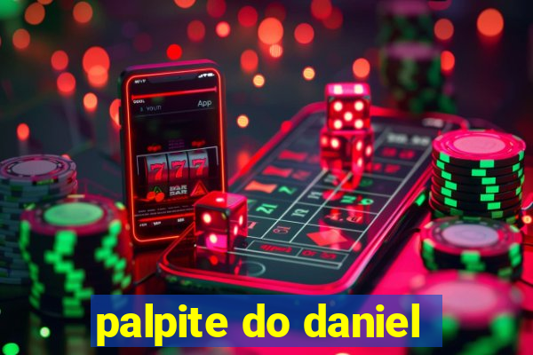 palpite do daniel